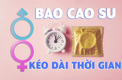bao cao su kéo dài thời gian